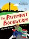 [The Pavement Bookworm 01] • The Pavement Bookworm